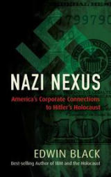 Cover of Nazi Nexus: America’s Corporate Connections to Hitler’s Holocaust