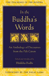 Cover of In the Buddha’s Words: An Anthology of Discourses from the Pali Canon