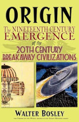Cover of Origin: The Nineteenth Century Emergence of the 20th Century Breakaway Civilizations