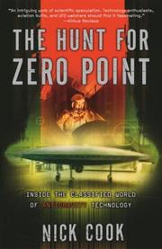 Cover of The Hunt for Zero Point: One Man’s Journey to Discover the Biggest Secret Since the Invention of the Atom Bomb