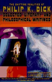 Cover of The Shifting Realities of Philip K. Dick: Selected Literary and Philosophical Writings