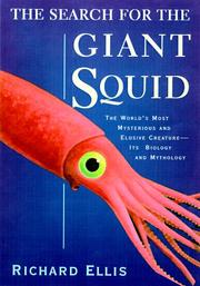 Cover of The Search for the Giant Squid: The Biology and Mythology of the World’s Most Elusive Sea Creature