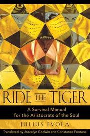 Cover of Ride the Tiger: A Survival Manual for the Aristocrats of the Soul