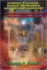 Cover of Hidden Finance, Rogue Networks, and Secret Sorcery: The Fascist International, 9/11, and Penetrated Operations