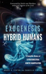 Cover of Exogenesis: Hybrid Humans — A Scientific History of Extraterrestrial Genetic Manipulation
