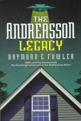 Cover of The Andreasson Legacy: UFOs and the Paranormal — The Startling Conclusion of the Andreasson Affair