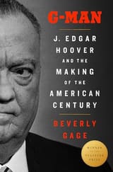 Cover of G-Man: J. Edgar Hoover and the Making of the American Century