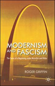 Cover of Modernism and Fascism: The Sense of a Beginning under Mussolini and Hitler
