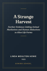 Cover of A Strange Harvest: Further Evidence Linking Animal Mutilations and Human Abductions to Alien Life Forms
