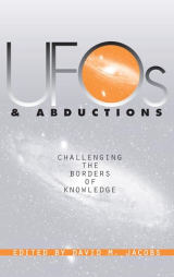 Cover of UFOs and Abductions: Challenging the Borders of Knowledge