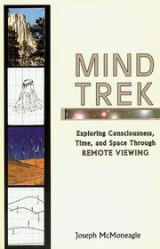 Cover of Mind Trek: Exploring Consciousness, Time, and Space Through Remote Viewing
