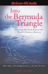 Cover of Into the Bermuda Triangle: Pursuing the Truth Behind the World’s Greatest Mystery