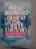 Cover of Psychic Discoveries Behind the Iron Curtain