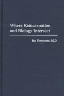 Cover of Where Reincarnation and Biology Intersect
