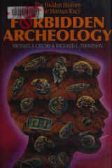 Cover of Forbidden Archeology: The Hidden History of the Human Race