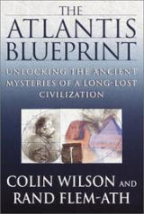 Cover of The Atlantis Blueprint: Unlocking the Ancient Mysteries of a Long-Lost Civilization